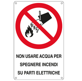 Cartello segnalatore - 16,6x26,2 cm - non usare acqua per spegnere incendi su parti elettriche - alluminio - cartelli segnalatori